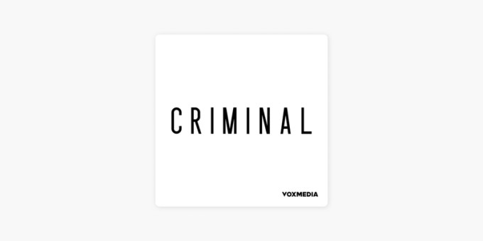 Criminal Podcast cover art