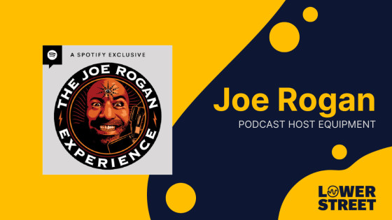 Joe Rogan’s Podcast Equipment List | Lower Street