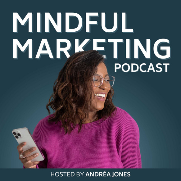 Mindful Marketing Podcast