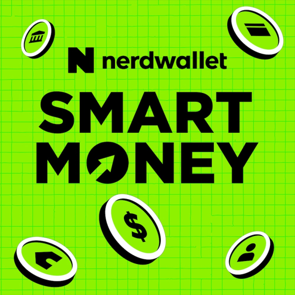 smart money finance podcast from nerdwallet