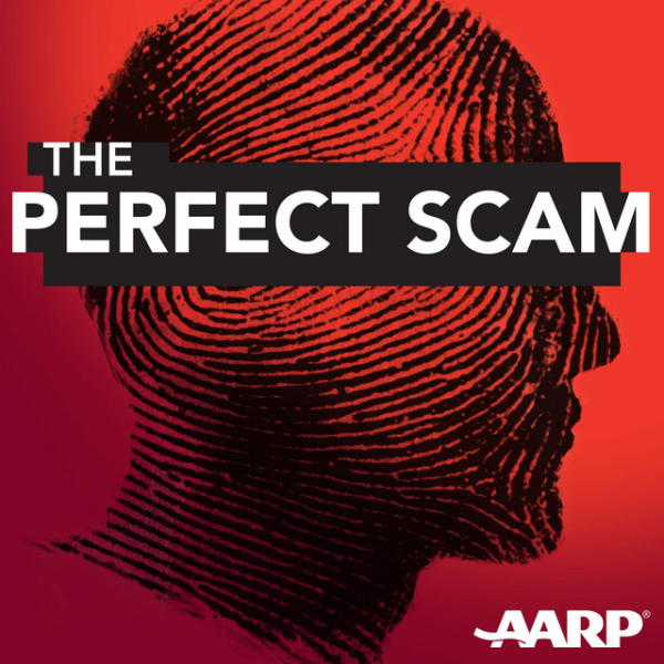 The perfect scam AARP podcast art