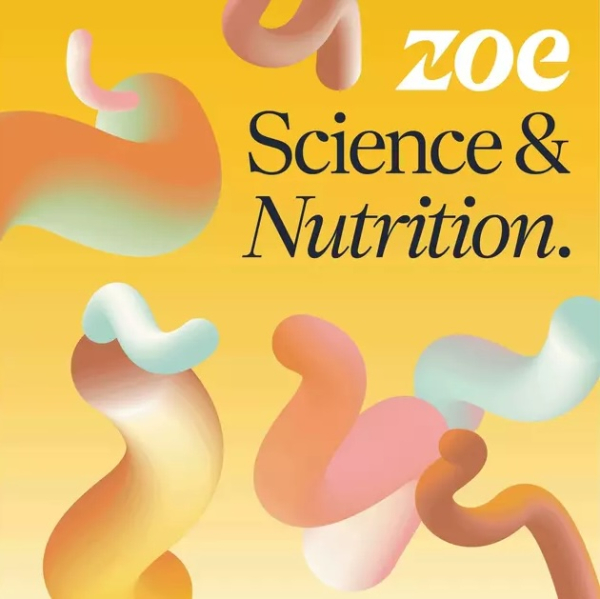 zoe science & nutrition podcast cover art